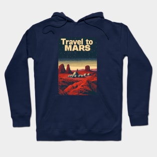 Travel to Mars - Vintage Poster Style - Space Hoodie